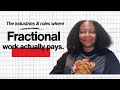 The Industries And Roles Where Fractional Work Actually Pays