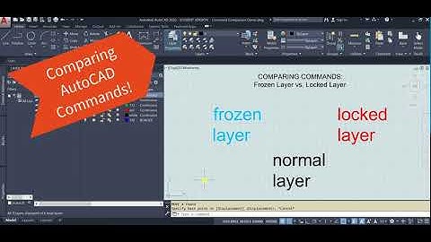 Comparing AutoCAD Commands - Frozen Layers vs. Locked Layers