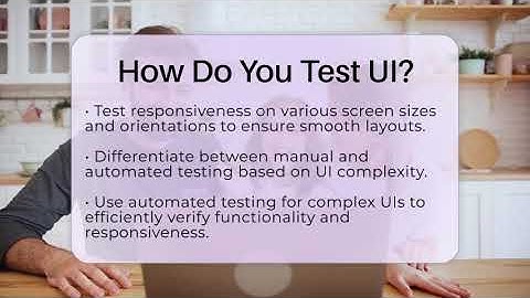 How Do You Test UI? - SearchEnginesHub.com