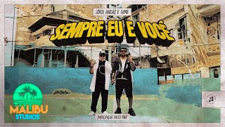 Jorge Aragão, Xamã - Sempre Eu e Você (prod. Dalto Max)