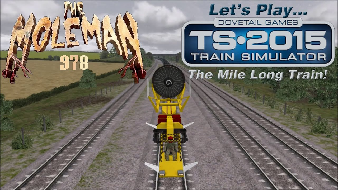 Let's Play Train Simulator 2015, The Mile Long Train! YouTube