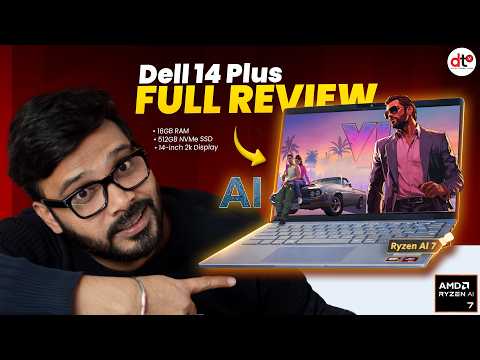 Dell 14 Plus (Ryzen AI 7) Full Review ⚡ AI Laptop Under Budget?