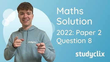 Studyclix: Leaving Cert Higher Level Maths - 2022 Mock P2 (Option A) Q8