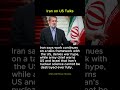 Iran on US Talks #iran #us #talks #diplomacy #middleeast #nuclear