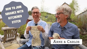 How to Join Knitted Squares with Kitchener Stitch to Make a Cushion or a Blanket by ARNE & CARLOS