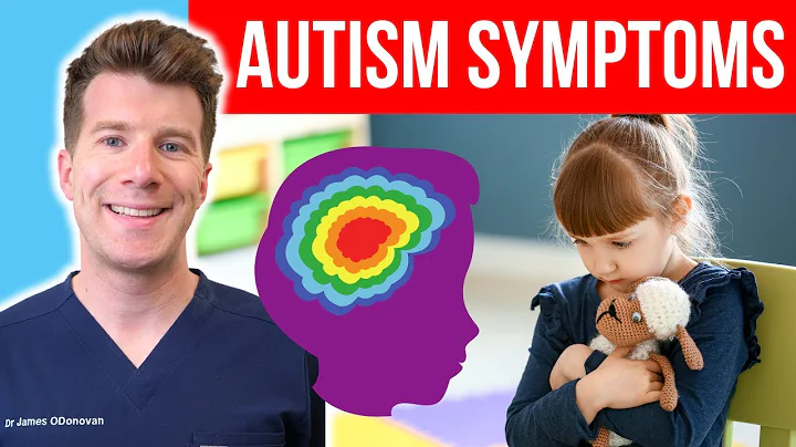 Signs and Symptoms of Autism