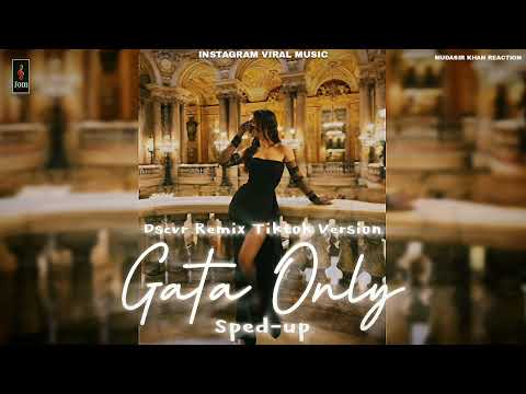 Floyymenor Gata Only Sped Up Dscvr Remix Tiktok Version Trending On Instagram 