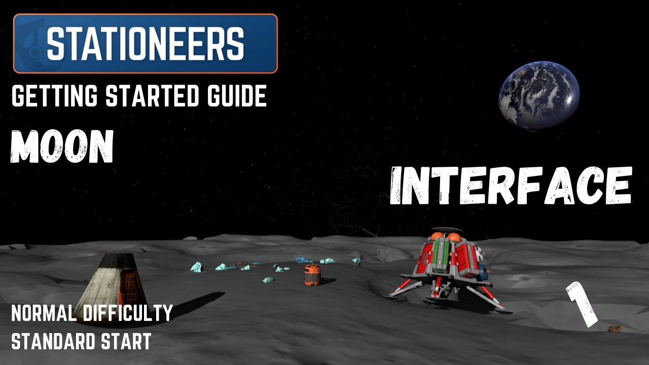 Stationeers | Moon Getting Started Guide | EP1 - Interface - YouTube