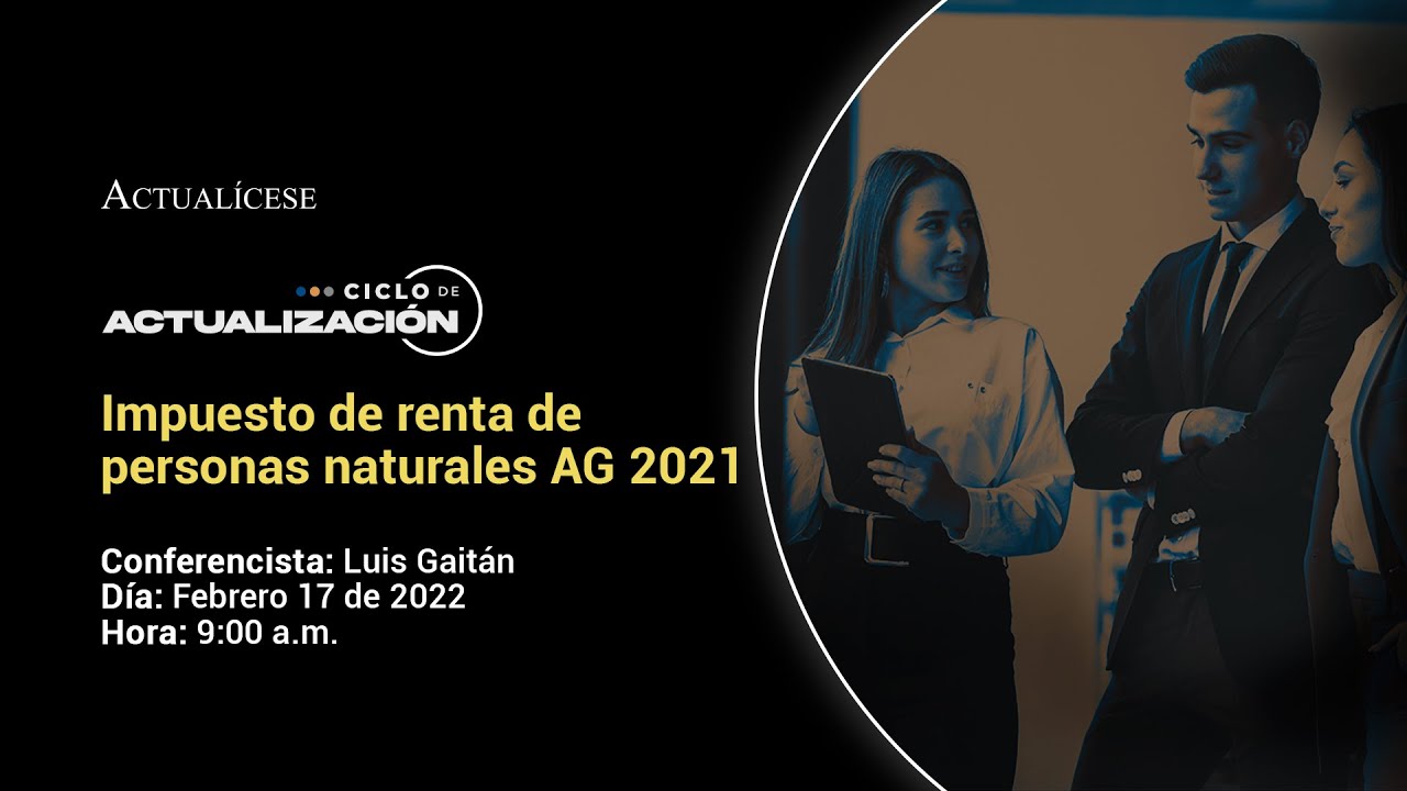 Impuesto de renta de personas naturales AG 2021 - YouTube
