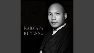 Download Lagu Karmapa Khyenno MP3