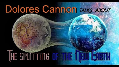DOLORES CANNON talks about the splitting of the NE...