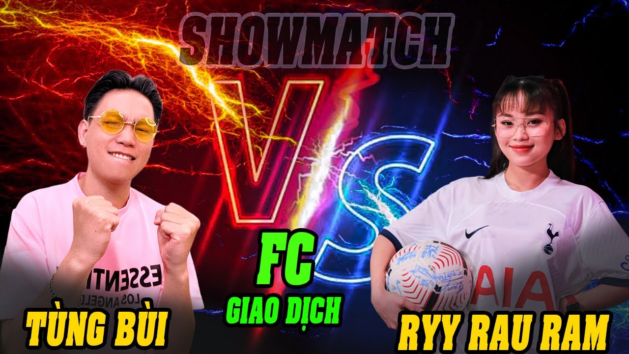 TÙNG BÙI FCO VS RYY RAU RAM - HIGHLIGHTS SHOWMATCH FC GIAO DỊCH BO5 ...