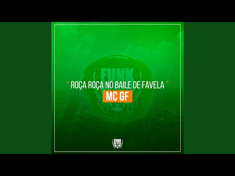 Roça Roça no Baile de Favela