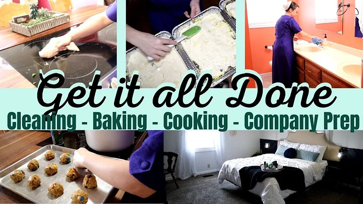 GET IT ALL DONE / SPEND THE DAY WITH ME / BAKING / COOKING / CLEANING / COMPANY PREP