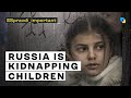 Ukrainian children are being illegally deported to russia