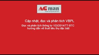 Đọc và phân tích thông tư 103/2014/TT-BTC hướng dẫn về thuế tiêu thụ đặc biệt screenshot 3