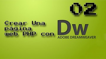 Crear Una página web PHP con dreamweaver, Capitulo 2