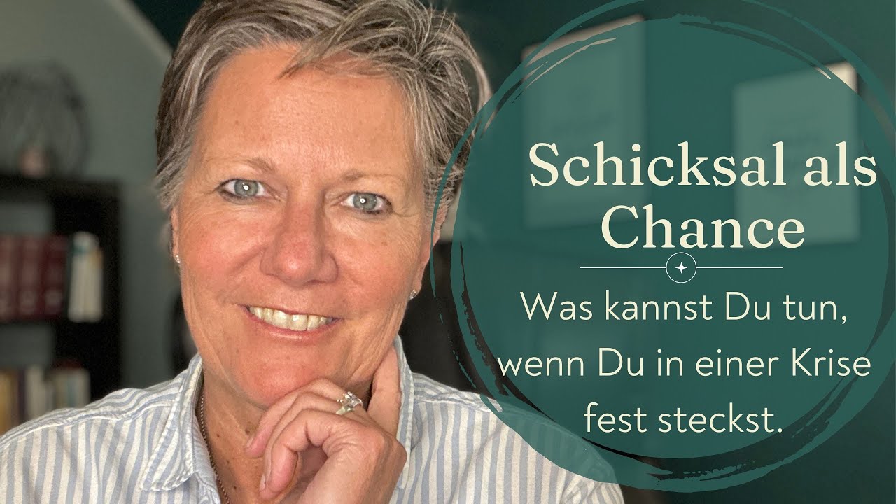 Krise als Chance - Was kannst Du tun, wenn Du fest steckst - YouTube