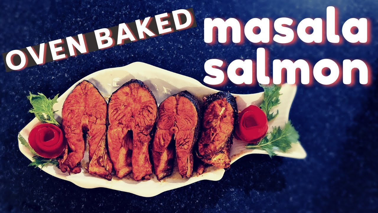 Masala Salmon Oven Baked Recipes SA Vlogs UK YouTube