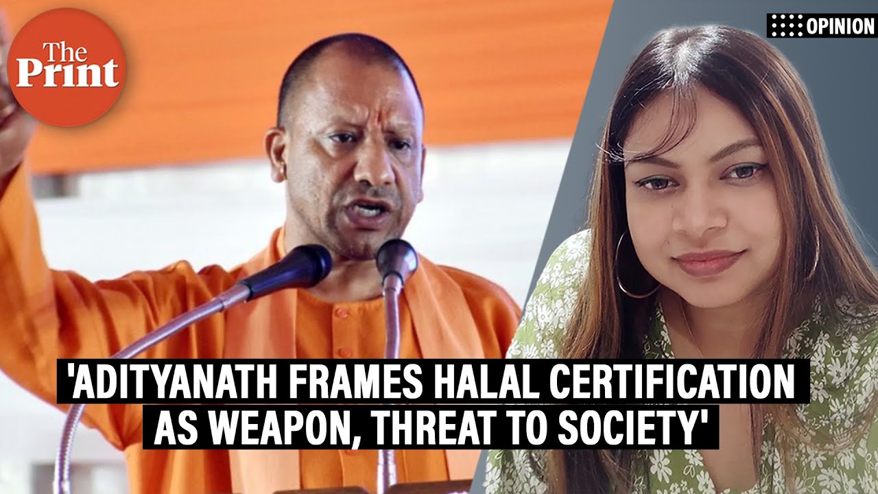 'Adityanath's claims on halal certification are not an exaggeration, they are meant to provoke fear'