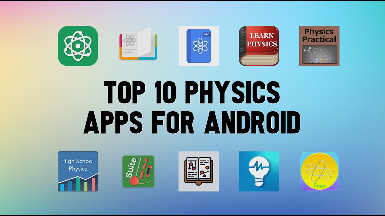 Top 10 Best Physics Apps For Android - YouTube