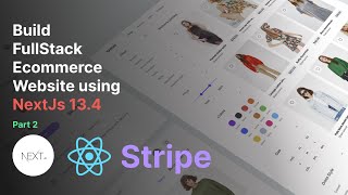 Build FullStack Ecommerce Website Using NextJs 13.4 (Part 2: Adding Products )