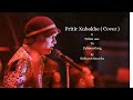 Pritir Xubakhe | Unplugged Cover By Siddharth Hazarika