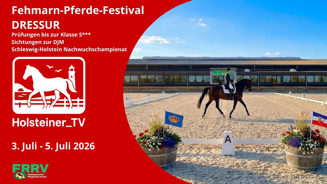 Fr. 03.07.2026 | Fehmarn-Pferde-Festival DRESSUR | #FRRV