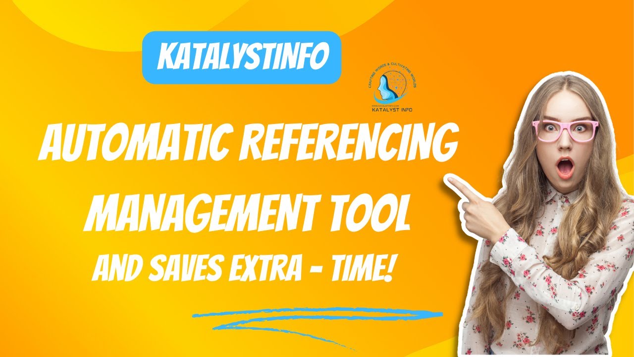 Automatic Reference Management: Power of KATALYSTINFO I Reference I Cite This For Me