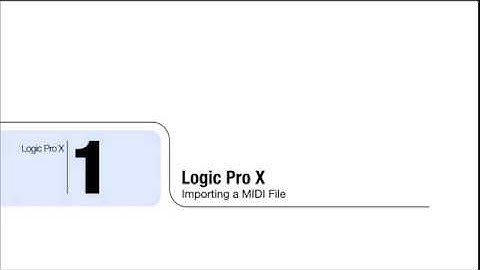 Logic Pro X - Importing a MIDI File