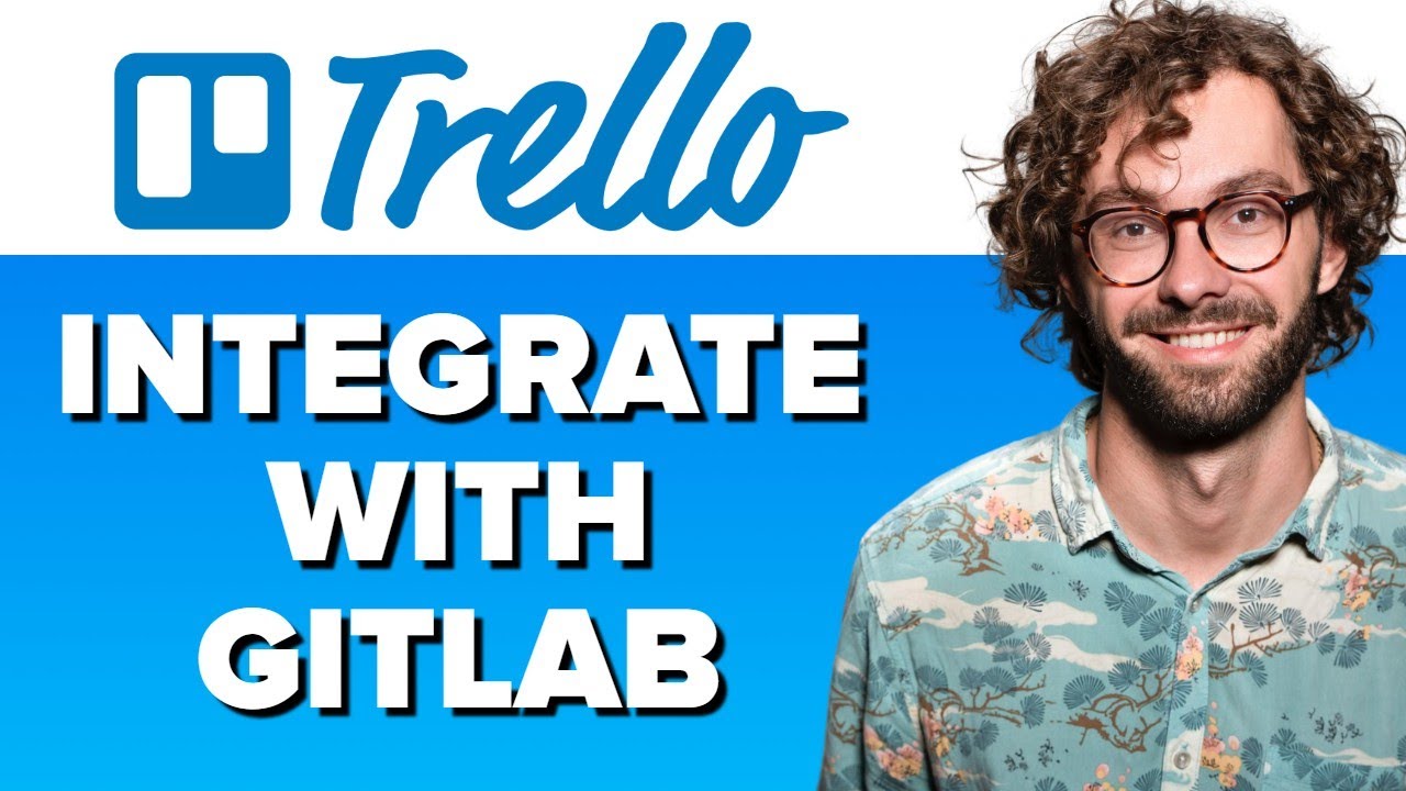 How to Integrate Trello with GitLab - YouTube