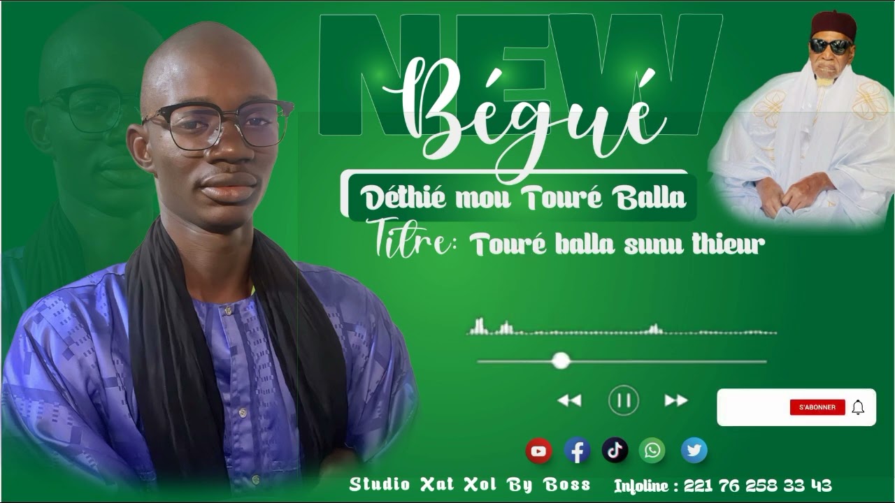 Dethie mou Toure Balla: ''TOURE BALLA SOUNOU THIEUR''