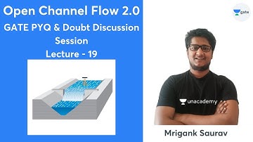 GATE PYQ & Doubt Discussion Session | Lec 19 | Open Channel Flow 2.0 | GATE 2022 | Mrigank Saurav