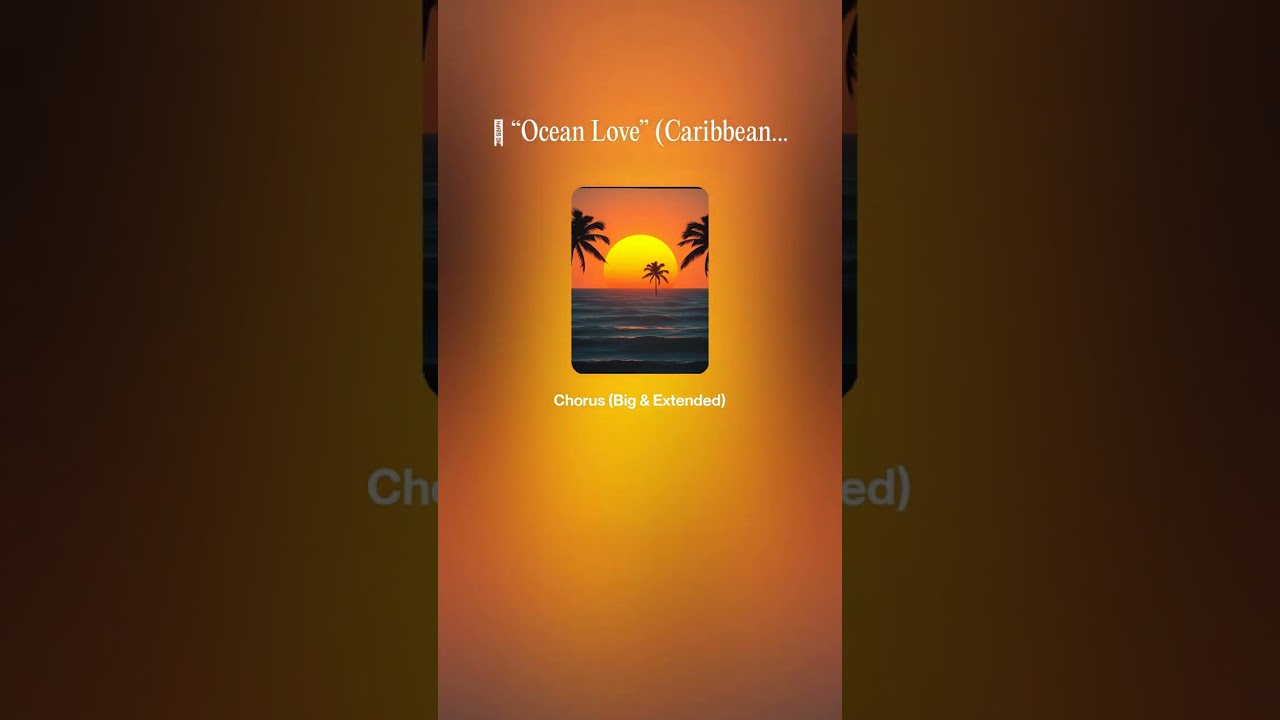 🎶 “Ocean Love”
