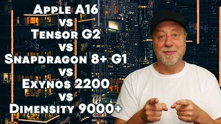 Google Tensor G2 vs Apple A16 vs Snapdragon 8+ G1 vs Exynos 2200 vs Dimensity 9000+