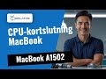 CPU-kortslutning på MacBook A1502? Så här fixar vi det 🔧