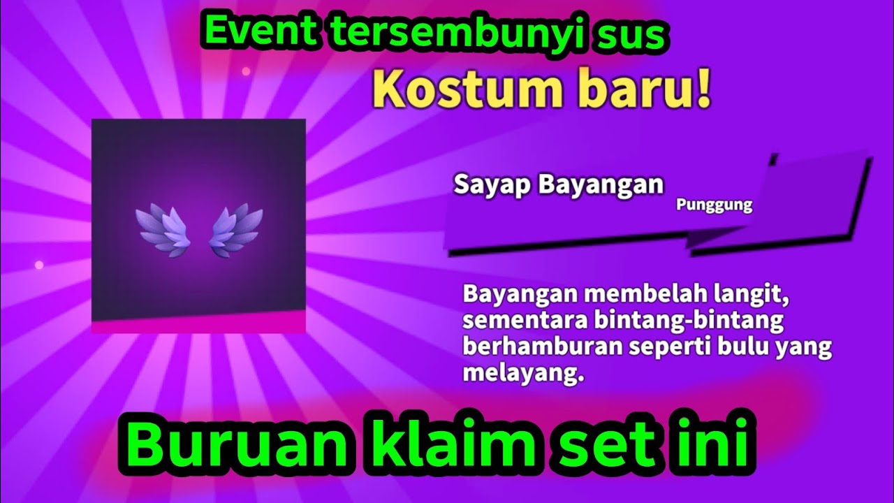 AMBIL SAYAP BAYANGAN DI EVENT TERSEMBUNYI SUPER SUS !!! REVIEW SET BELAKANG SAYAP BAYANGAN SUPER SUS