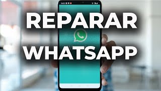 Cómo arreglar WhatsApp si no funciona en Android o iPhone