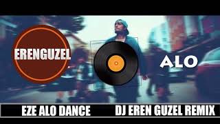 Ezel -  Alo Remix (DJ Eren Güzel Remix ) 2019 Resimi