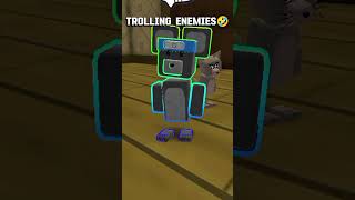 Trolling Enemies🤣🤣