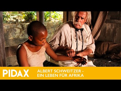 Pidax - Albert Schweitzer - Ein Leben für Afrika (2009, Gavin Millar)