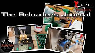 Improve Your Handloads Using a Reloader's Journal (EXTREME RELOADING ep07)