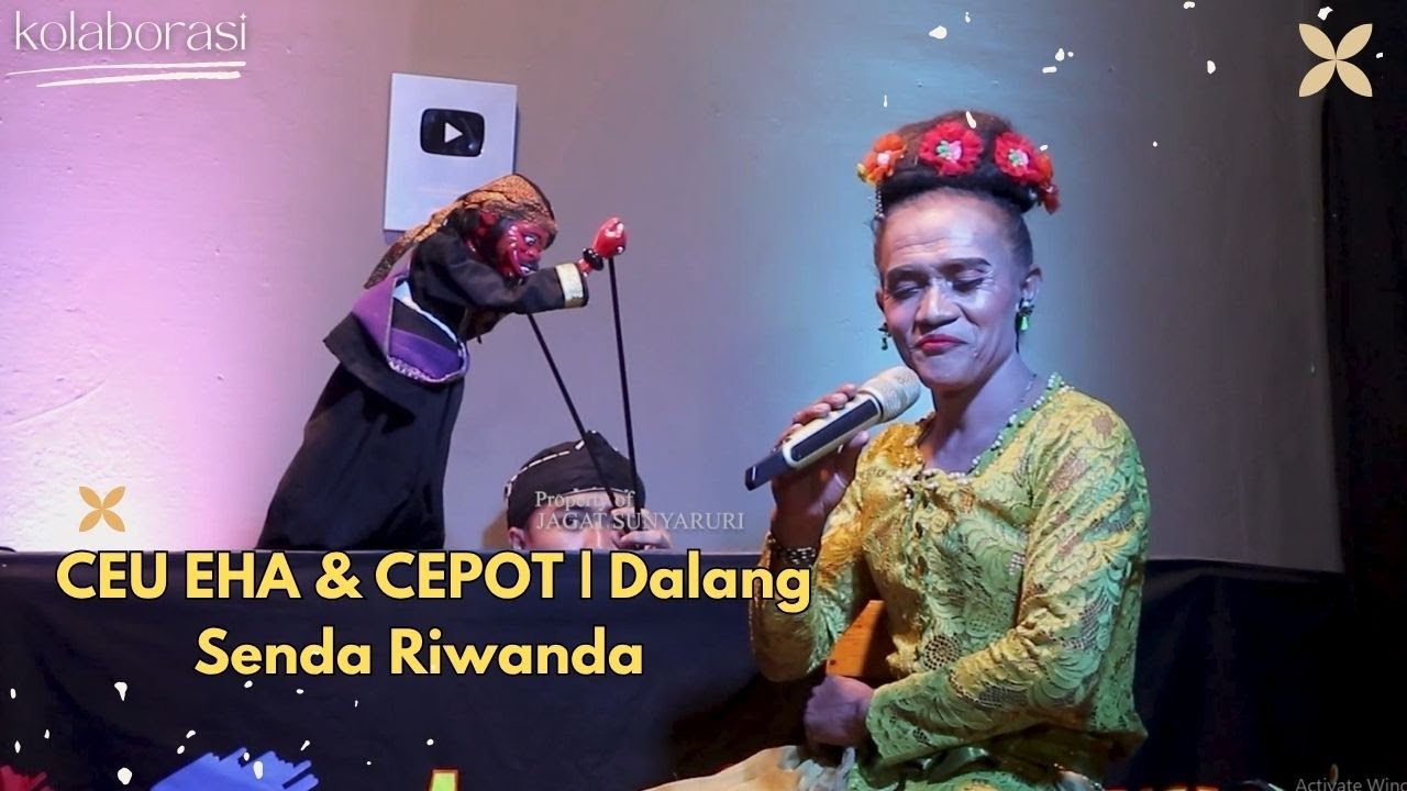 KOLABORASI  HEBAT TONGERET - CEU EHA & CEPOT | Dalang Senda Riwanda (Jagat Sunyaruri) Bandung