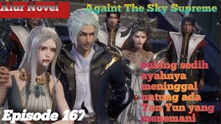 Against the Sky Supreme Episode 167 Subtitle Indonesia- Alur Novel
