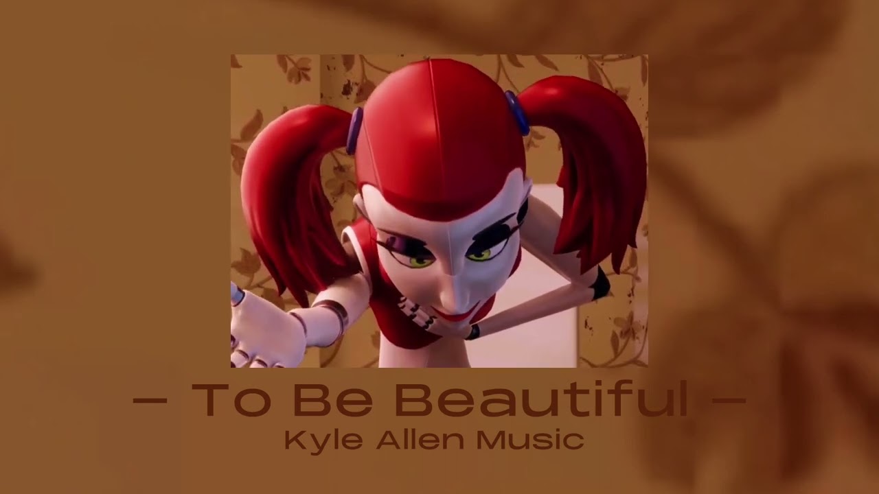 To Be Beautiful - Kyle Allen Music (slowed)