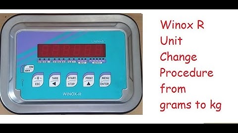 Winox R Unit Change Procedure from grams to kg