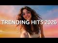 Top Hits 2026 Playlist 🎧 New Songs 2026 🎶 Trending Spotify Hits Mix 🎤 Tiktok Viral Songs