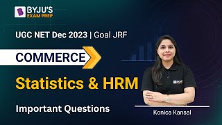 UGC NET Dec 2023 | Commerce | Statistics & HRM Important Questions | Konica Mam