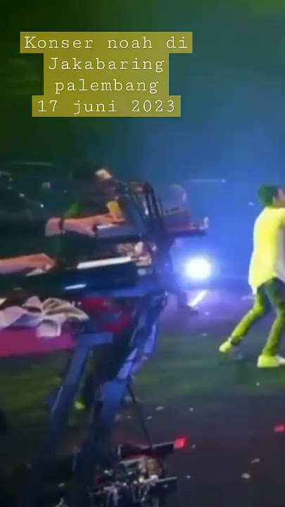 konser noah ||jakabaring palembang 17 juni 2023#noah#ariel#shorts#story WA'padati ribuan penonton😱