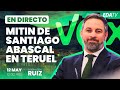 🔴 DIRECTO: Mitin de Vox con Santiago Abascal desde Teruel